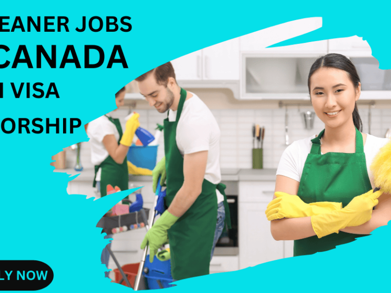 Cleaning Jobs With Visa Sponsorship for Immigrants in Canada – Apply for 2025 Slots